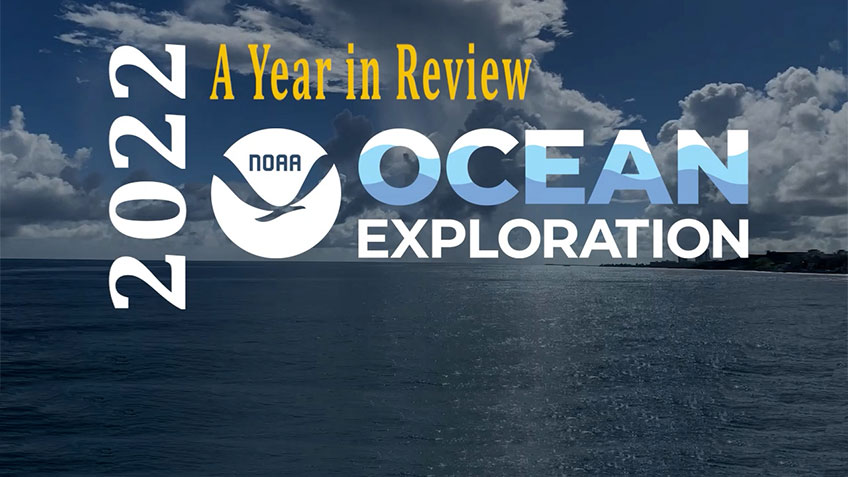 Screenshot of the 2022 NOAA Ocean Exploration annual report video