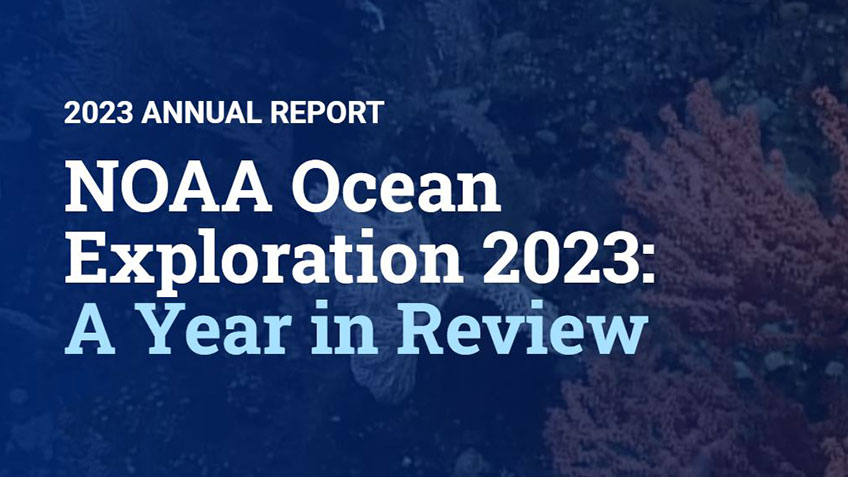 NOAA Ocean Exploration 2023: Annual Report