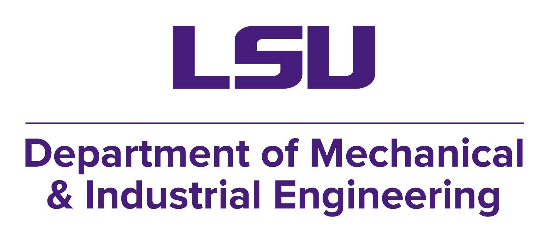 Louisiana State University Department of Mechanical and Industrial Engineering