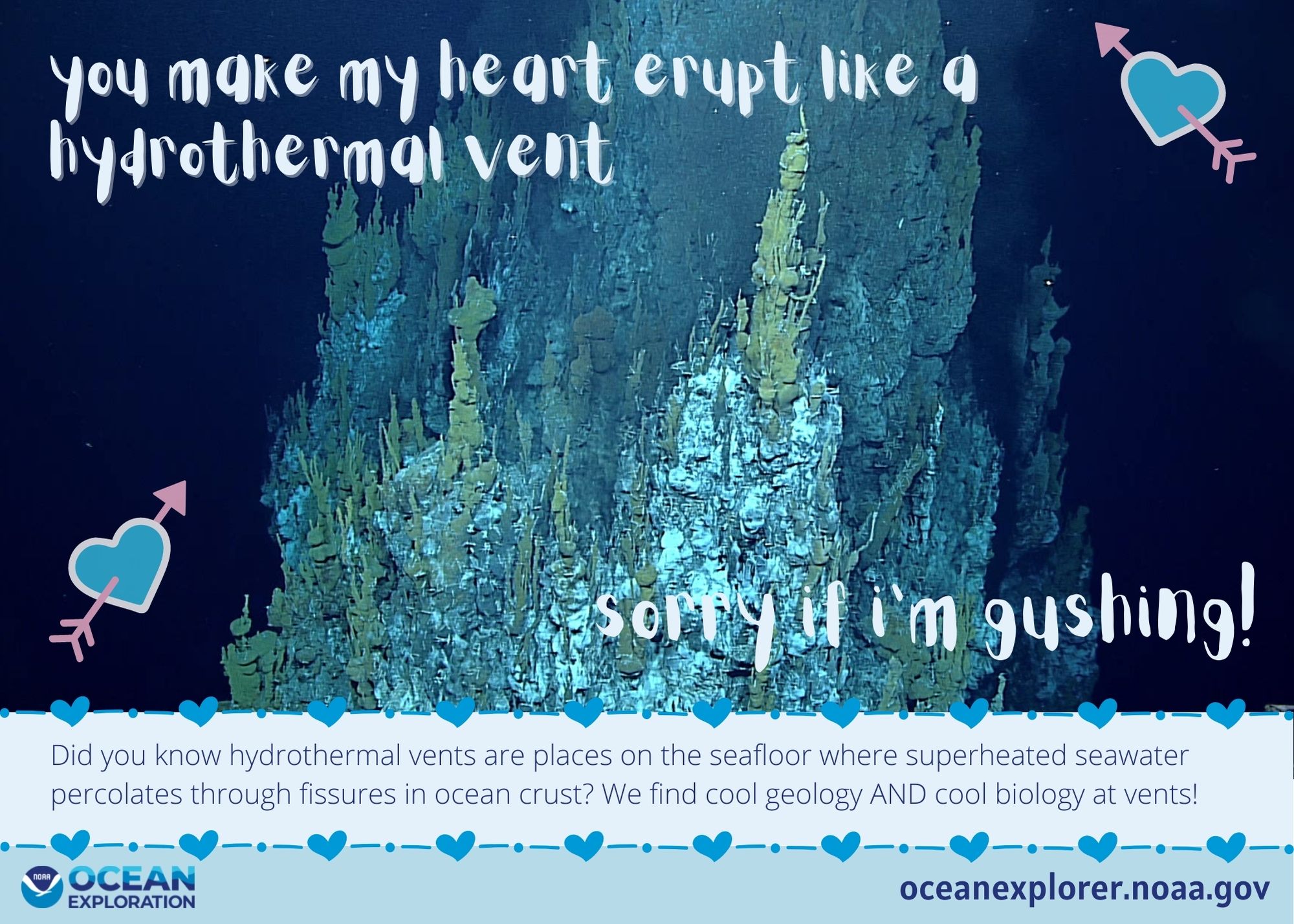 You make my heart erupt like a hydrothermal vent...sorry if I'm gushing