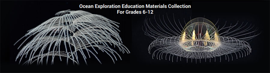 Ocean Exploration Education Materials Collection: Grades 6-12